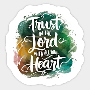 Trust in the lord Sticker